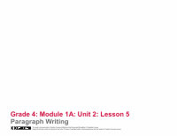 Page 47: Grade 4: Module 1A: Unit 2 Overview - Amazon Web Services€¦ · GRADE 4: MODULE 1A: UNIT 2: OVERVIEW ... Lesson 10 Writing to Explain: Drafting